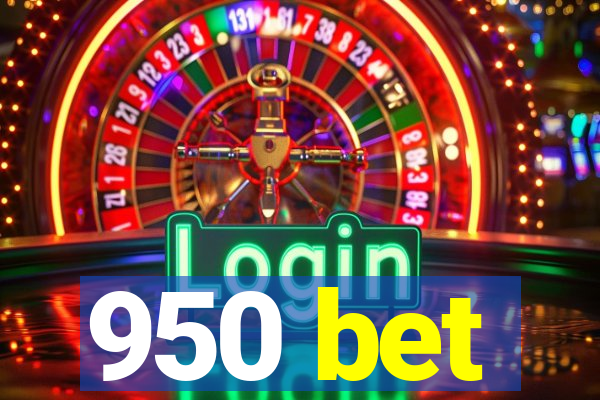 950 bet